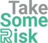 take some risk logo
