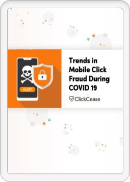 Trends in Mobile Click Fraud During COVID 19 | ClickCease